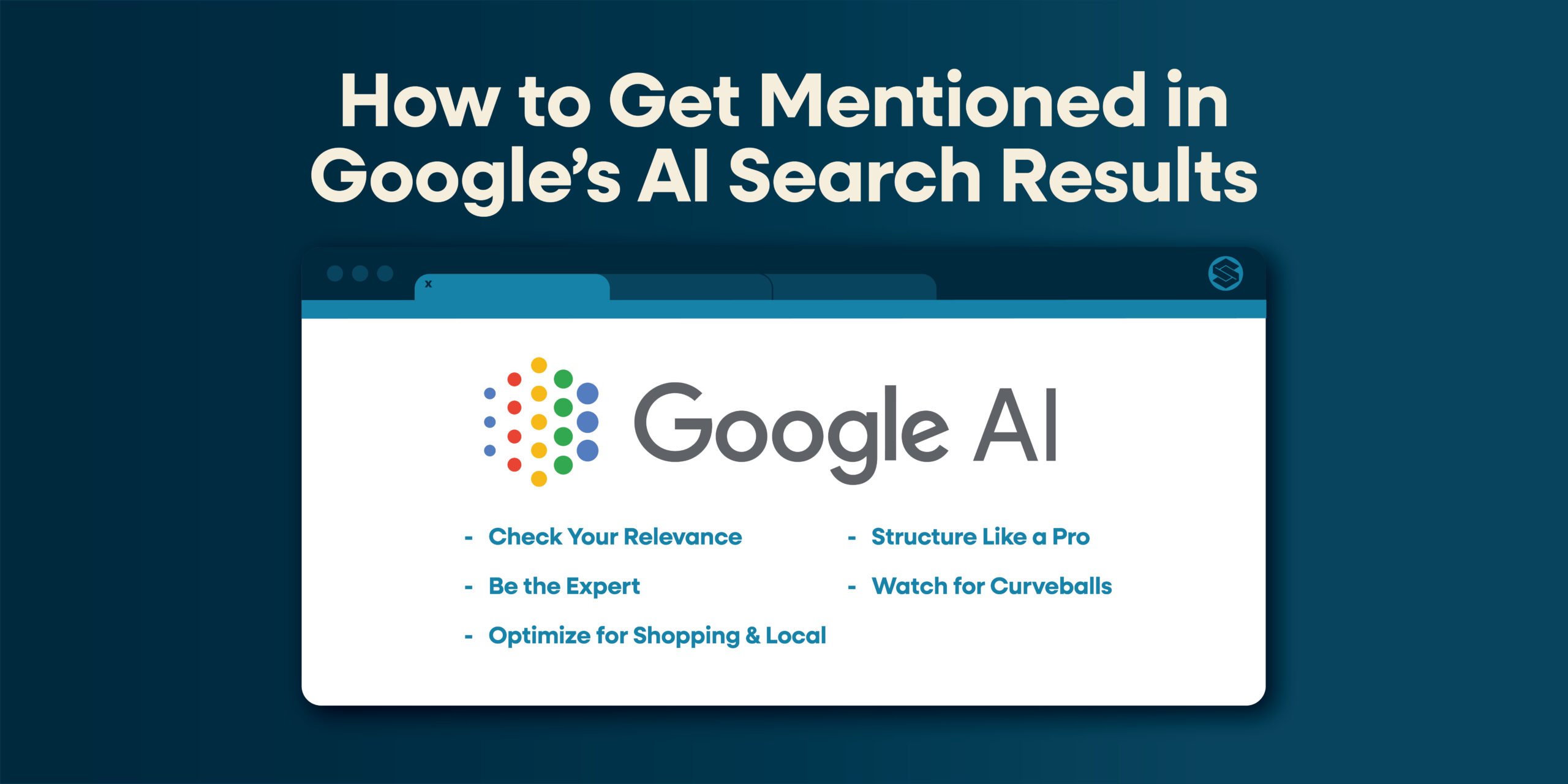 How to Get Mentioned in Google's AI Search Results